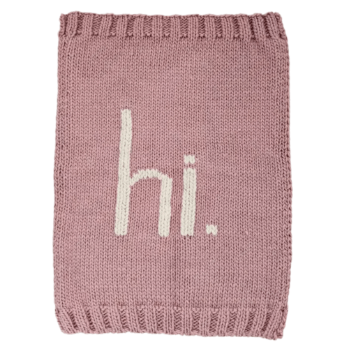 "Hi." Hand Knit Blanket, Rosy Pink