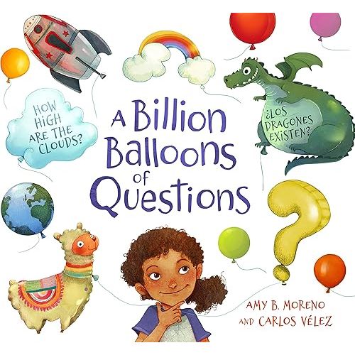 A Billion Balloons of Questions Hardcover – Picture Book, September 13, 2022