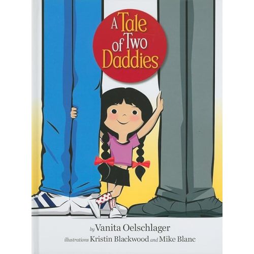 A Tale of Two Daddies Hardcover – Picture Book, April 28, 2010