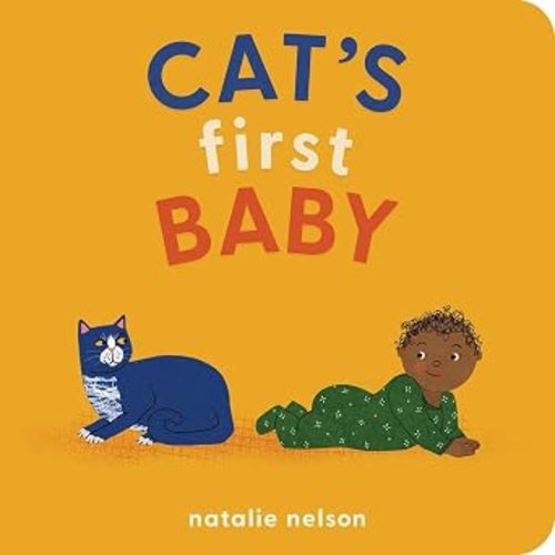 Cat's First Baby: A Board Book (Dog and Cat's First)