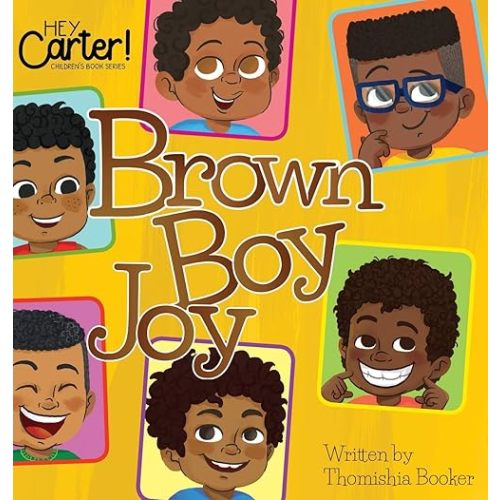 Brown Boy Joy Hardcover – July 20, 2018