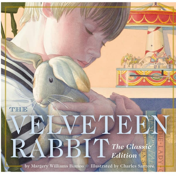 The Velveteen Rabbit Board Book: The Classic Edition