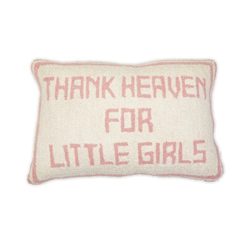 Thank Heaven For Little Girls - Embroidered Pillow