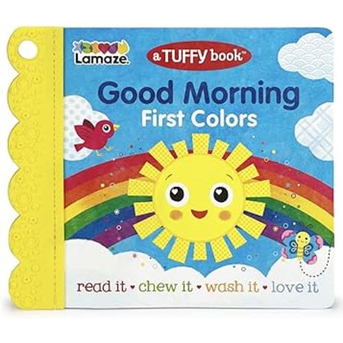 Tuffy Good Morning First Color Book - Washable, Chewable, Unrippable Pages With Hole For Stroller Or Toy Ring, Teether Tough (A Tuffy Book)