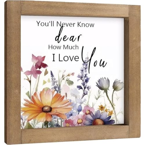pechpell Wildflower Baby Nursery Decor, Wooden You'll Never Know Dear How Much I Love You Sign, Wild Flower Picture Art, Spring Indoor Table Wall Shelf Bathroom Kitchen March Seasonal Home Decorations