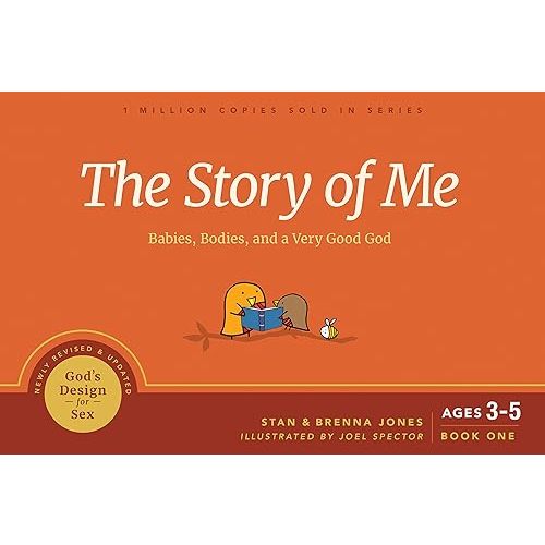 The Story of Me: Babies, Bodies, and a Very Good God (God's Design for Sex) Paperback – Illustrated, August 6, 2019