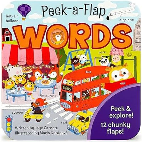Peek-a-Flap Words Lift-a-Flap Board Book for Curious Minds and Little Learners; Ages 1-5