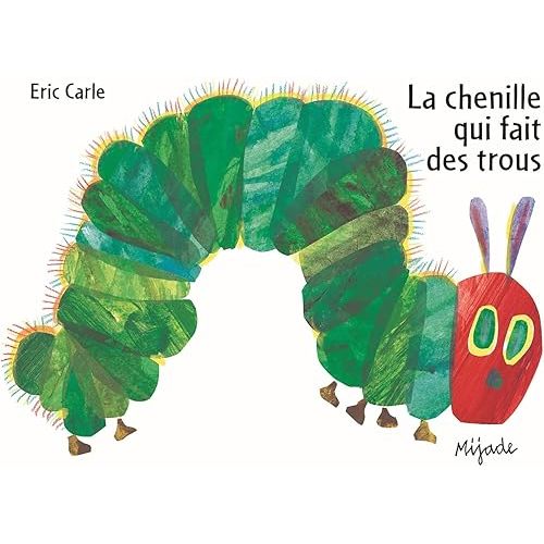 La Chenille Qui Fait Des Trous (French Edition) Paperback – August 17, 1999