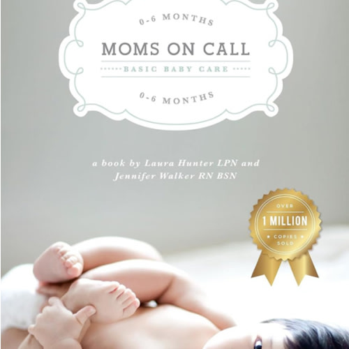Moms on Call | Basic Baby Care 0-6 Months | Parenting Book 1 of 3