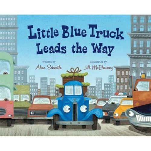Little Blue Truck Leads the Way - by Alice Schertle (Hardcover)
