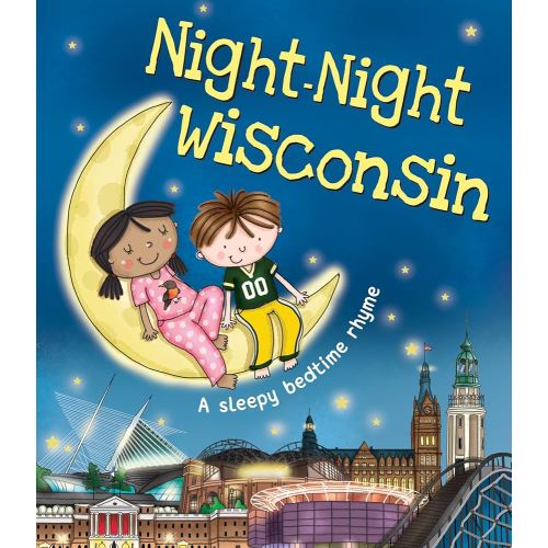 Night-Night Wisconsin: A Sweet Goodnight Board Book for Kids and Toddlers