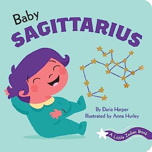 A Little Zodiac Book: Baby Sagittarius: A Little Zodiac Book