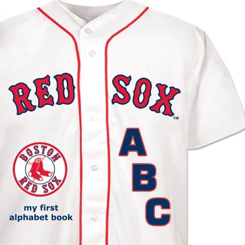 Boston Red Sox ABC my first alphabet book (ABC My First Team Alphabet: Baseball) Board book – July 27, 2009