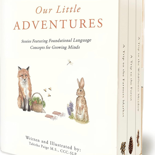 Our Little Adventures: Stories Featuring Foundational Language Concepts for Growing Minds (Tabitha Paige Children's Book Series)