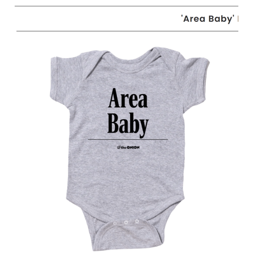 'Area Baby' Headline Onesie from The Onion Store