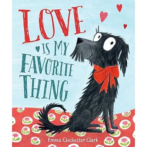 Love Is My Favorite Thing
