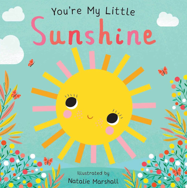 You're My Little Sunshine