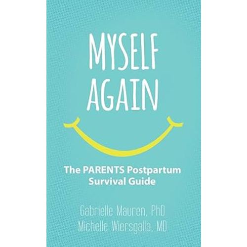 Myself Again: The PARENTS Postpartum Survival Guide