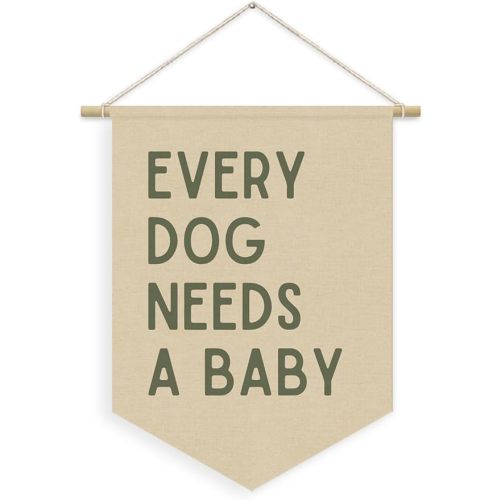 Every Dog Needs a Baby Linen Canvas Banner, Baby Shower Decor, Pregnancy Announcement Babe Gender Reveal Shower Wall Hanging Pennant Flag Banner for Newborn Room Bedroom Playroom, 15x11in