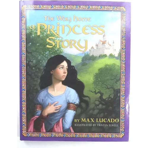The Way Home: A Princess Story