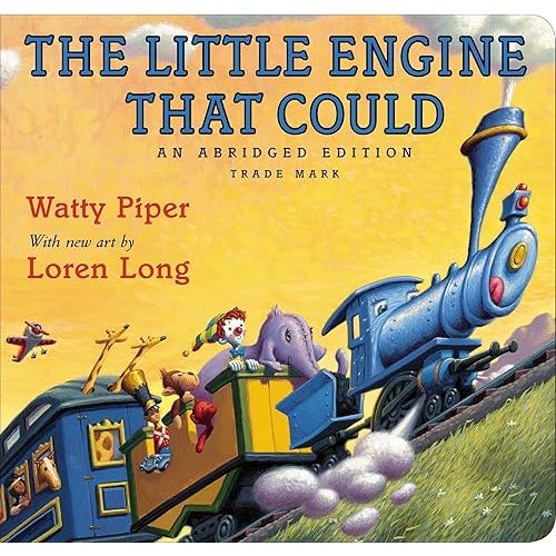 The Little Engine That Could: Loren Long Edition Board book – Abridged, May 19, 2015