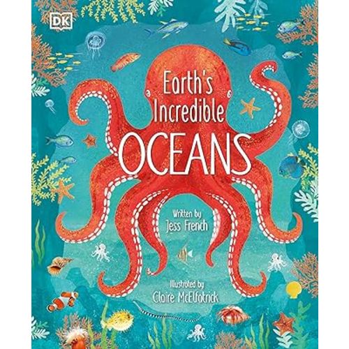 Earth's Incredible Oceans (The Magic and Mystery of the Natural World)