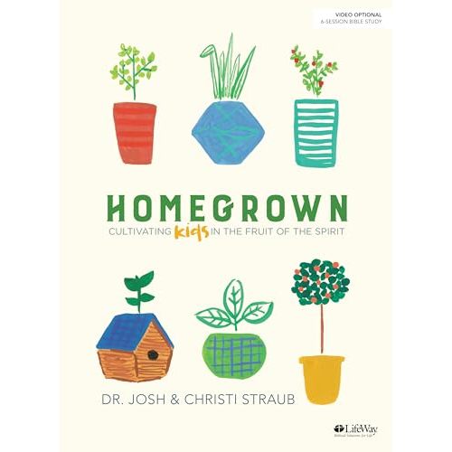 Homegrown - Bible Study Book: Cultivating Kids in the Fruit of the Spirit