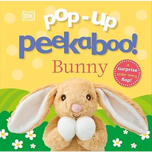 Pop-Up Peekaboo! Bunny: A Pop-Up Surprise Under Every Flap!