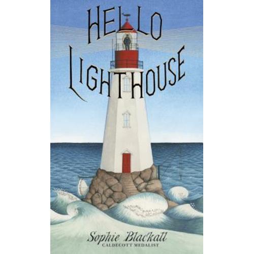 Hello Lighthouse (Caldecott Medal Winner) | Books & Books | Your Locally Owned Independent Bookseller