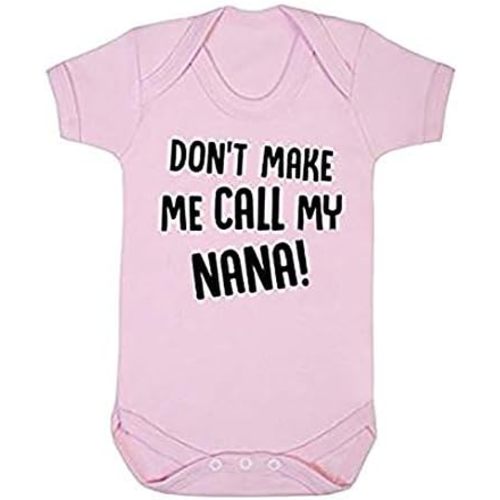 Don’t Make Me Call My Nana Cute Baby Romper
