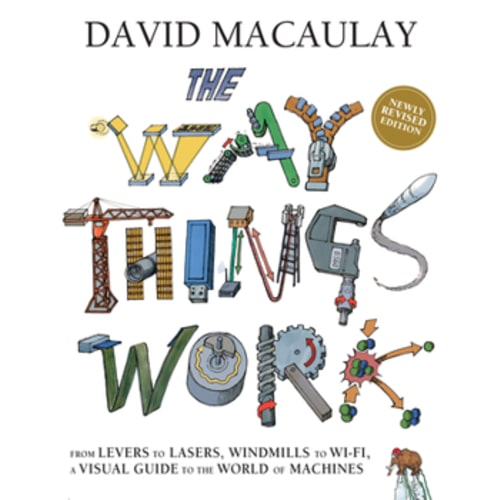 The Way Things Work Now book by David Macaulay