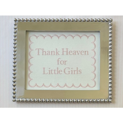Thank Heaven For Little Girls Embroidery Art
