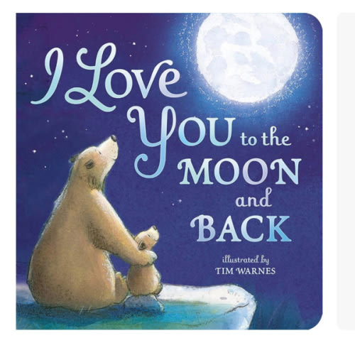 I Love You to the Moon and Back