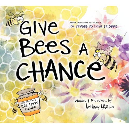 Give Bees a Chance
