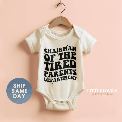 Chairman Of The Tired Parents Department Baby Onesies® Brand, Coming Home Outfit, New Parent Gift, Unisex Baby Shower Gift, (CA-TRE38)