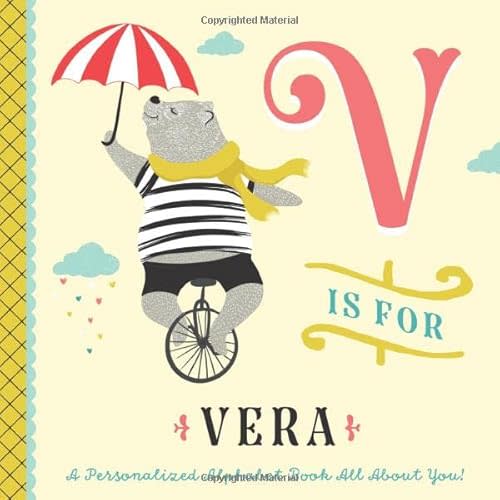 V is for Vera: A Personalized Alphabet Book All About You! (Personalized Children's Book) Paperback – March 20, 2020