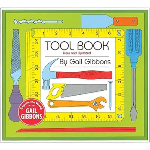 Tool Book (New & Updated) (Explore the World With Gail Gibbons)