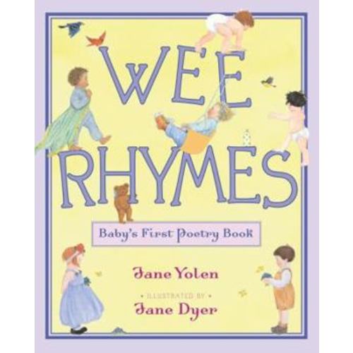 Wee Rhymes: Baby's First Poetry Book