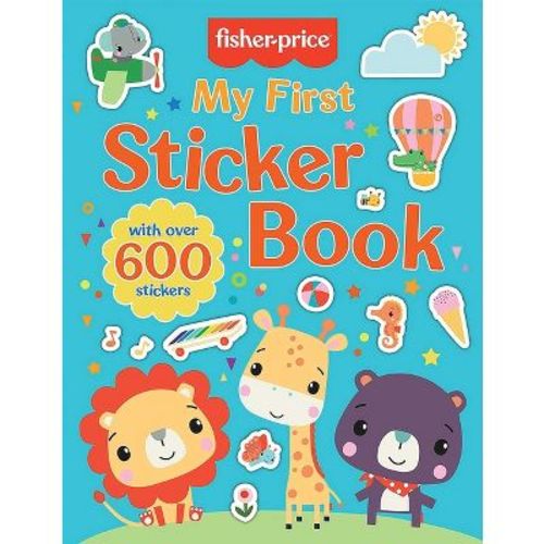 Fisher-Price: My First Sticker Book - (Fisher Price) by Michelle Golden (Paperback)