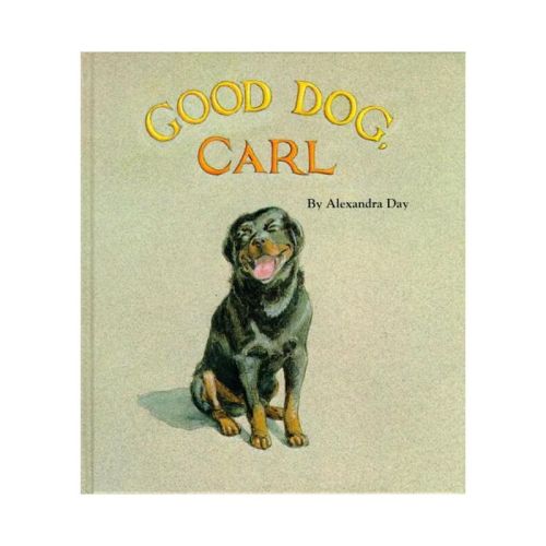 Good Dog, Carl - by Alexandra Day (Hardcover)