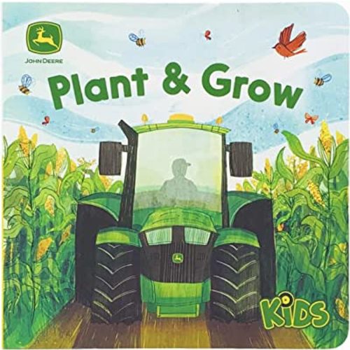 Plant & Grow (John Deere Lift-A-Flap Board Book)