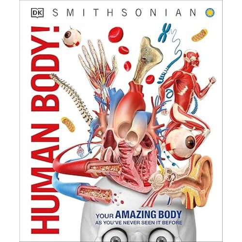 Knowledge Encyclopedia Human Body! (DK Knowledge Encyclopedias) Hardcover – August 1, 2017