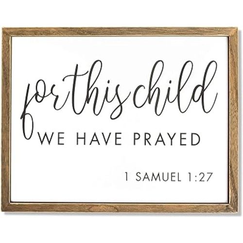 Religious Wall Art, 1 Samuel 1 27 For This Child We Have Prayed (15 x 11.75 In)