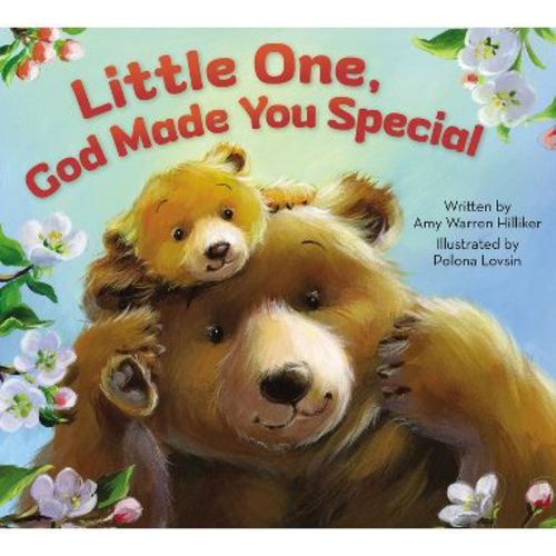 Little One, God Made You Special - by Amy Warren Hilliker (Board Book)