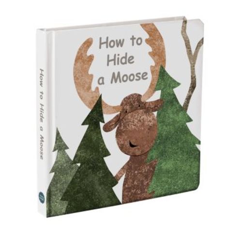 How to Hide a Moose Book - Ages 0+