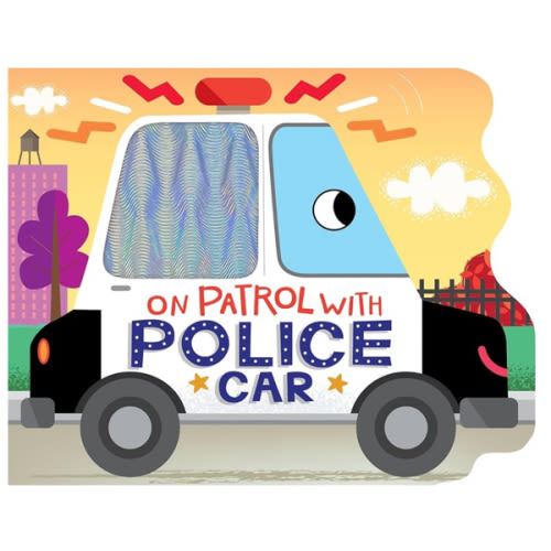 On Patrol with Police Car - Touch and Feel Board Book - Sensory Board Book