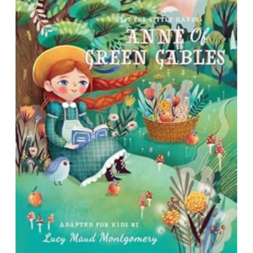 Lit for Little Hands: Anne of Green Gables (Lit for Little Hands, 5)