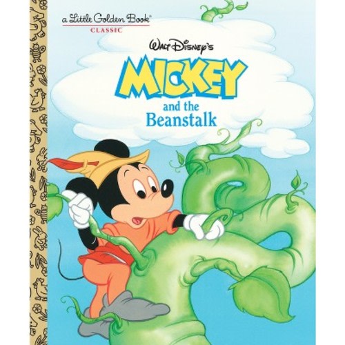 Mickey and the Beanstalk (Disney Classic) - (Little Golden Book) by  Dina Anastasio (Hardcover)