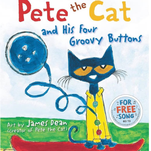 Pete the Cat and His Four Groovy Buttons