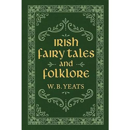 Irish Fairy Tales and Folklore